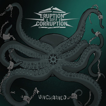 Eruption of Corruption - Unchained