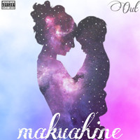 Out - Makuahine (Explicit)