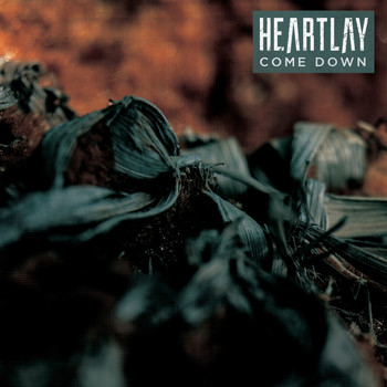 Heartlay - Come Down