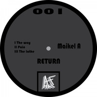 Maikel A - Return