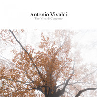 Antonio Vivaldi - The Vivaldi Concerto