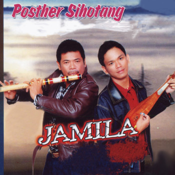 Posther Sihotang - Jamila