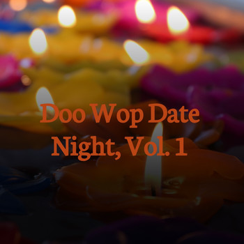 Various Artists - Doo Wop Date Night, Vol. 1