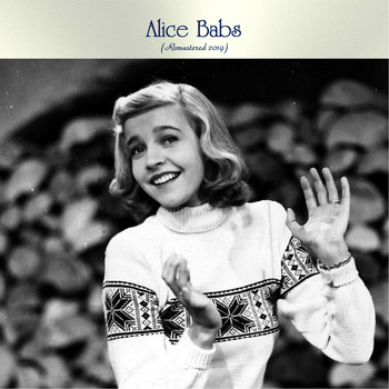 Alice Babs - Alice Babs (Remastered 2019)