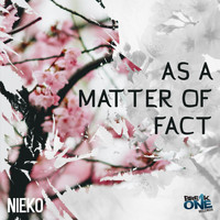 Nieko - As a Matter of Fact
