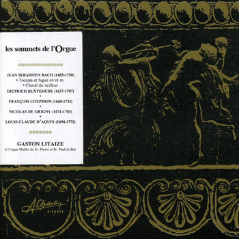 Gaston Litaize - Les sommets de l'orgue, Organ masterpieces, Bach, Buxtehude, Couperin, Grigny