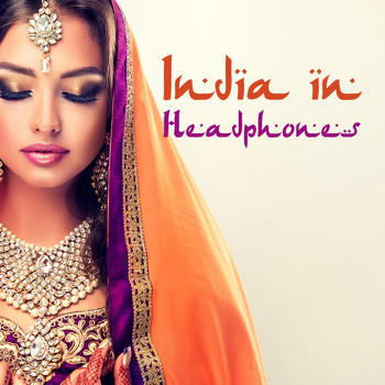 Various Artists - India in Headphones