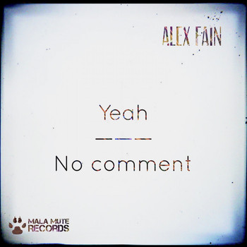 Alex Fain - Yeah