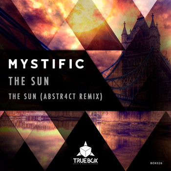 Mystific - The Sun (Abstr4ct Remix Included)