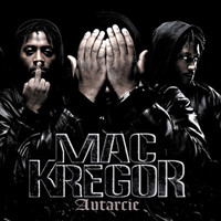 Mac Kregor - Autarcie (Réédition [Explicit])