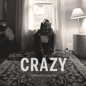 Nathan Evans Fox / - Crazy