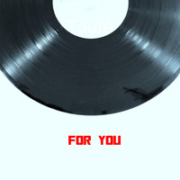 Touré / - For You