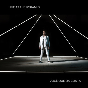 Saullo / - Você Que Dá Conta (Live At The Pymarid)