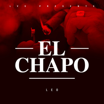 Leo - EL CHAPO (Explicit)