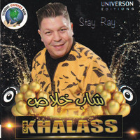 Cheb Khalass - Stay Ray