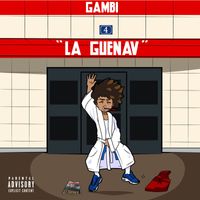 Gambi - La Guenav (Explicit)
