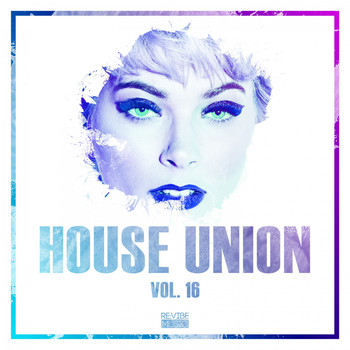 Various Artists - House Union, Vol. 16