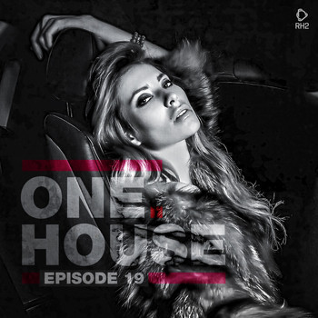 Various Artists - One House - Episode Nineteen