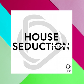 Various Artists - House Seduction, Vol. 12