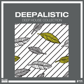 Various Artists - Deepalistic - Deep House Collection, Vol. 11