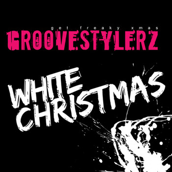Groovestylerz - White Christmas
