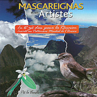 Mascareignas - Pei la vanille (In ti zié dou pour la Réunion inscrite au patrimoine mondial de l'Unesco)