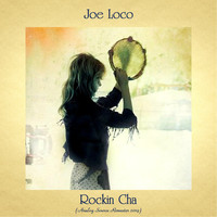 Joe Loco - Rockin Cha (Analog Source Remaster 2019)