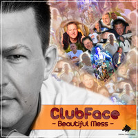 Clubface - Beautiful Mess