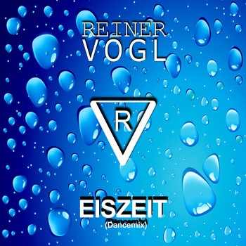 Reiner Vogl - Eiszeit (Dancemix)