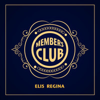 Elis Regina - Members Club