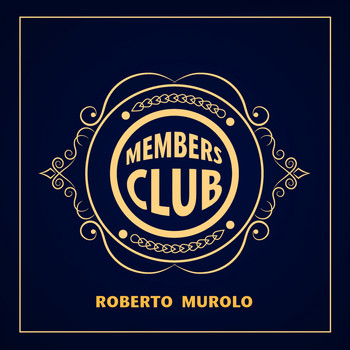 Roberto Murolo - Members Club