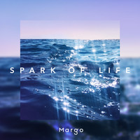 Margo - Spark of Life