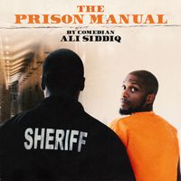 Ali Siddiq - The Prison Manual (Explicit)