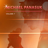 Michael Panasuk - Michael Panasuk, Vol. 7