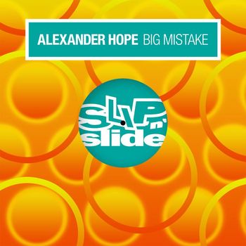 Alexander Hope - Big Mistake