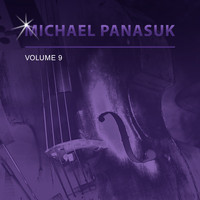 Michael Panasuk - Michael Panasuk, Vol. 9