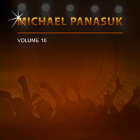 Michael Panasuk - Michael Panasuk, Vol. 10