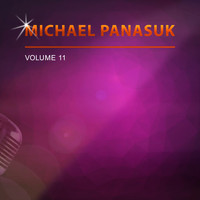 Michael Panasuk - Michael Panasuk, Vol. 11