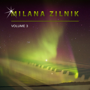 Milana Zilnik - Milana Zilnik, Vol. 3
