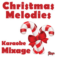 Mixage - Christmas Melodies (Versione Karaoke)