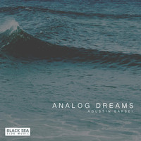 Agustin Barbei - Analog Dreams