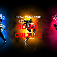 Royal music Paris - House Culture 2