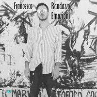 Francesco Randazzo - Emozioni