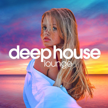 Various Artists - Deep House Lounge, Vol. 4 (Chill Out Set)