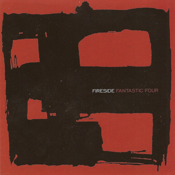 Fireside - Fantastic Four (Remixed & Remastered)