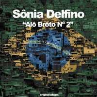 Sônia Delfino - Alô Brôto Nº 2