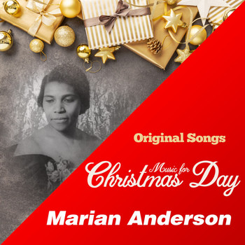 Marian Anderson - Music for Christmas Day (Original Songs) (Original Songs)