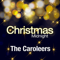 The Caroleers - Christmas Midnight