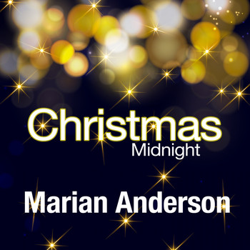 Marian Anderson - Christmas Midnight