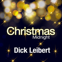 Dick Leibert - Christmas Midnight